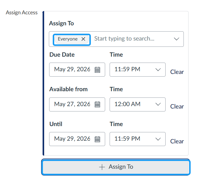 Assign To area of a Canvas assignment showing Everyone assigned with due, available from, and until dates. The Add Assign To button is highlighted below the assignment group.