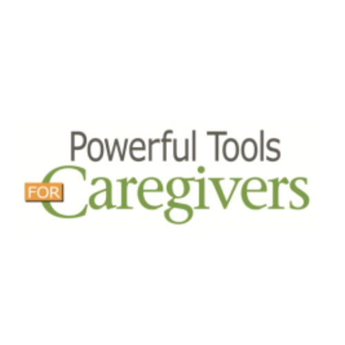 Powerful Tools for Caregivers Powerful Tools for Caregivers
