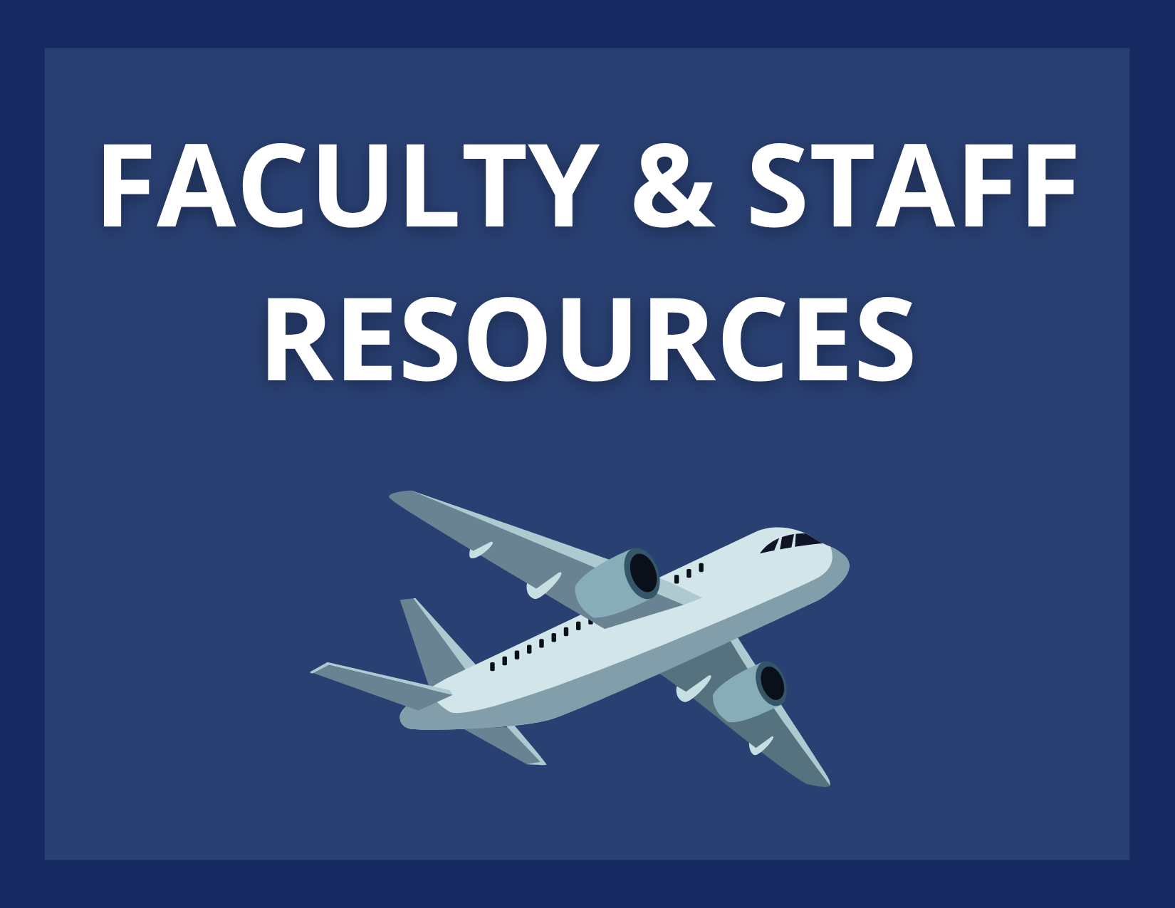 Faculty & Staff Resources