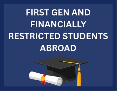 First gen and financially restricted students abroad button